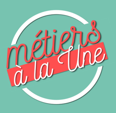 Métiers à la Une